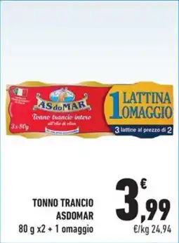 Conad City Tonno trancio intero Asdomar offerta