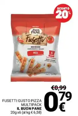 Supermercati Gulliver Fusetti gusto pizza Il Buon Pane offerta