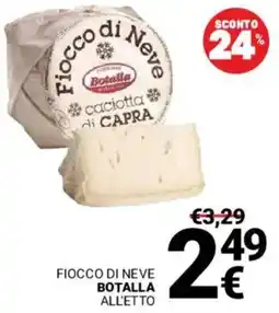 Supermercati Gulliver Fiocco di Neve Botalla caciotta di capra offerta