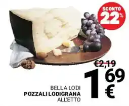 Supermercati Gulliver Bella Lodi Pozzali Lodigrana offerta