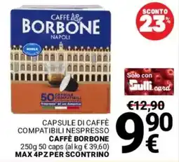 Supermercati Gulliver Capsule di caffè compatibili Nespresso Caffè Borbone offerta
