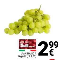 Supermercati Gulliver Uva bianca offerta