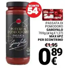 Supermercati Gulliver Passata di pomodoro Garofalo offerta