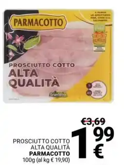 Supermercati Gulliver Prosciutto cotto alta qualità Parmacotto offerta
