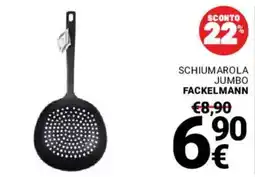 Supermercati Gulliver Schiumarola jumbo Fackelmann offerta