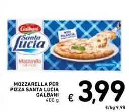 Spazio Conad Mozzarella per pizza Santa Lucia Galbani offerta