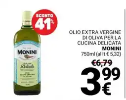 Supermercati Gulliver Olio extra vergine di oliva per la cucina delicata Monini offerta
