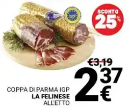 Supermercati Gulliver Coppa di Parma IGP La Felinese All'Etto offerta