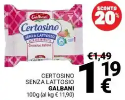 Supermercati Gulliver Certosino senza lattosio Galbani offerta