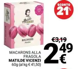 Supermercati Gulliver Macarons alla fragola Matilde Vicenzi offerta