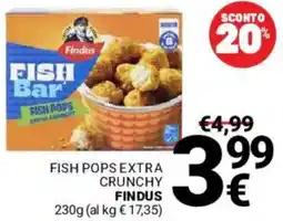 Supermercati Gulliver Fish pops extra crunchy Findus offerta