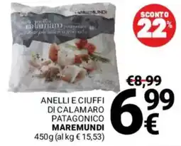 Supermercati Gulliver Anelli e ciuffi di calamaro patagonico Maremundi offerta