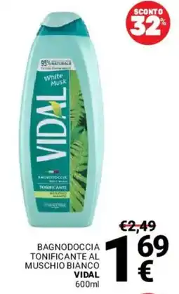 Supermercati Gulliver Bagnodoccia tonificante al muschio bianco Vidal offerta