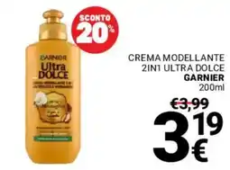 Supermercati Gulliver Crema modellante 2in1 ultra dolce Garnier offerta