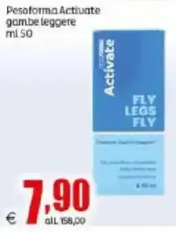 Elite Pesoforma Activate gambe leggere offerta