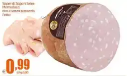 Elite Mortadella Saper di Sapori Selex offerta