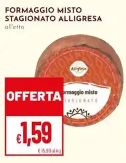 Pan Formaggio misto stagionato Alligresa offerta