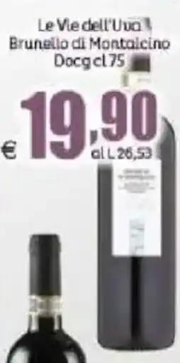 Elite Le Vie dell'Uva Brunello di Montalcino Docg offerta
