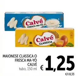 Spazio Conad Maionese classica o fresca ma-yo Calvé offerta