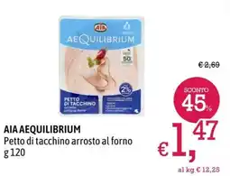 A&O AIA AEQUILIBRIUM Petto di tacchino arrosto al forno offerta