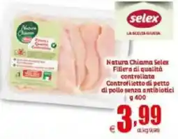 Elite Natura Chiama Selex Controfiletto di petto di pollo senza antibiotici offerta