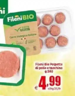 Elite Fileni Bio Polpette di pollo e tacchino offerta