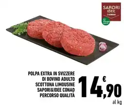 Conad Superstore Polpa extra in svizzere di bovino adulto scottona limousine offerta