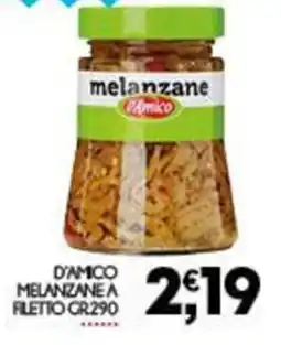 Enne Market D'Amico melanzane a filetto offerta