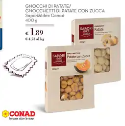 Conad Superstore Gnocchetti di patate con zucca SaporI&Idee Conad offerta