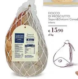 Conad Superstore Fiocco di Prosciutto Saporidintorni Conad offerta
