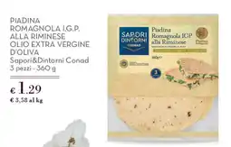 Conad Superstore Piadina Romagnola IGP alla Riminese con olio extra vergine di oliva Saporidintorni Conad offerta