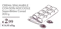 Conad Superstore Crema spalmabile con 50% nocciole SaporI&Idee Conad offerta