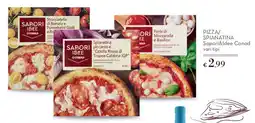 Conad Superstore Pizza/Spianatina SaporI&Idee Conad offerta