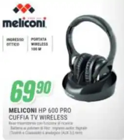Leonardelli Meliconi HP 600 PRO cuffia tv wireless offerta