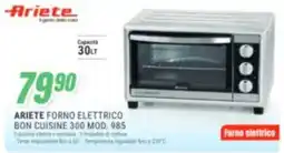 Leonardelli Ariete forno elettrico Bon Cuisine 300 offerta
