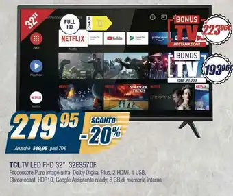 TCL Tv LED FHD 32" 32ES570F