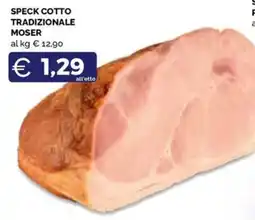 Maxisconto Speck cotto tradizionale Moser offerta