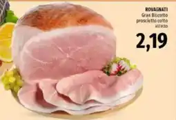 Emi Supermercati Rovagnati Gran Biscotto prosciutto cotto offerta