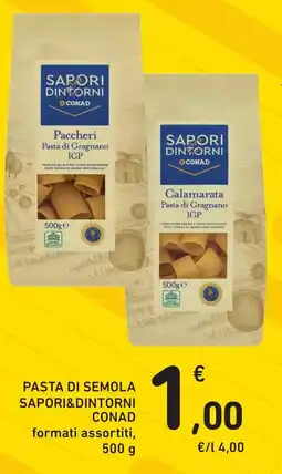 Spazio Conad Pasta di semola sapori&dintorni Conad offerta