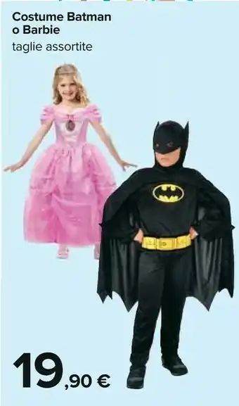 Carrefour Costume batman / barbie offerta