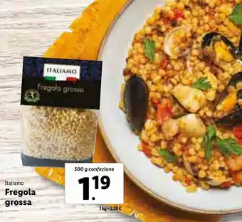 Lidl Italiamo Fregola grossa 500g offerta