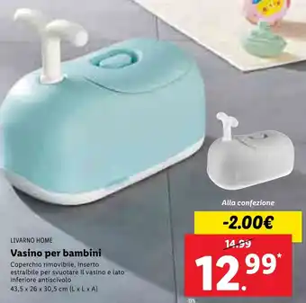 Lidl Livarno Home Vasino per bambini offerta