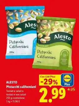 Lidl Alesto Pistacchi californiani offerta