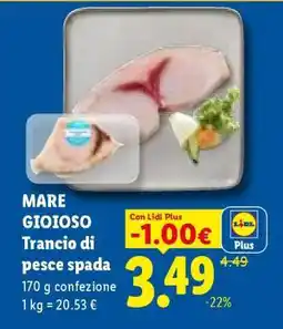 Lidl Mare Gioioso Trancio di pesce spada offerta