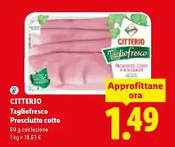 Lidl Citterio Tagliofresco Prosciutto cotto offerta
