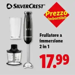 Lidl SILVERCREST Frullatore a immersione 2 in 1 offerta