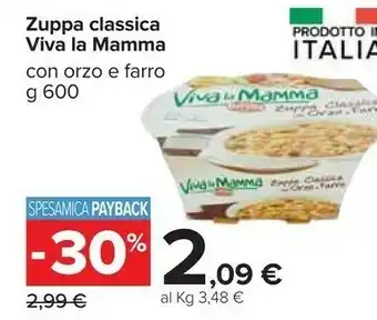 Carrefour Viva la mamma zuppa classica con orzo e farro 600 g(ml) offerta