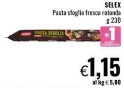 Famila Market Selex Pasta sfoglia fresca rotonda offerta