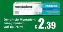 Sì con te Superstore Dentifricio Mentadent linea premium offerta