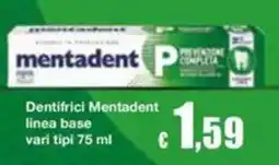 Sì con te Superstore Dentifrici Mentadent linea base offerta